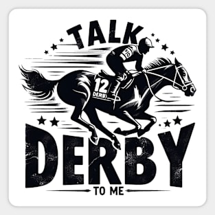 Talk derby to me Horse racing lover Magnet